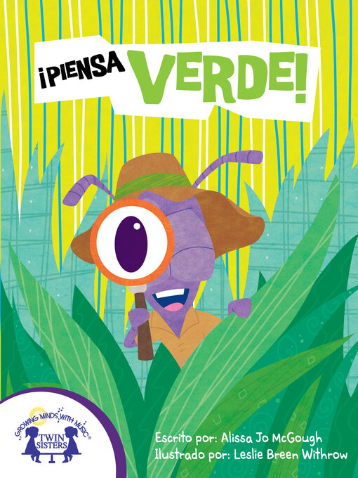 Title details for ¡Piensa Verde! by Alissa Jo Mcgough - Available